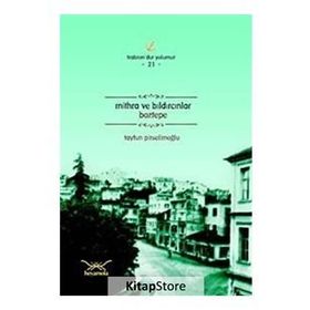 MITHRA VE BILDIRCINLAR BOZTEPE - TAYFUN PİRSELİMOĞLU