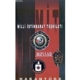 MIT'IN GIZLI TARIHI MILLI İSTIHBARAT TEŞKILATI - TUNCAY ÖZKAN