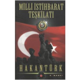 MIT'IN GIZLI TARIHI MILLI İSTIHBARAT TEŞKILATI - TUNCAY ÖZKAN