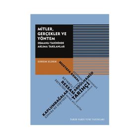 Mitler Gerçekler ve Yöntem - Edhem Eldem