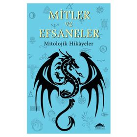 MITLER VE EFSANELER - CHARLES M. SKINNER