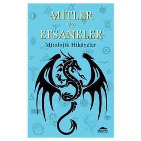 MITLER VE EFSANELER - CHARLES M. SKINNER