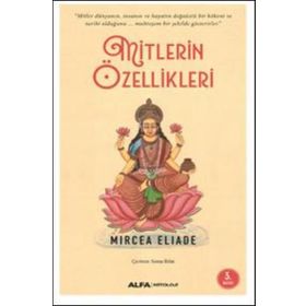 Mitlerin Özellikleri - Mircea Eliade