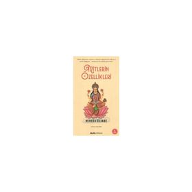 Mitlerin Özellikleri - Mircea Eliade