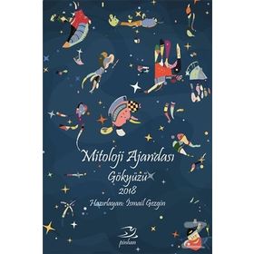 Mitoloji Ajandası - Gökyüzü 2018 - İsmail Gezgin