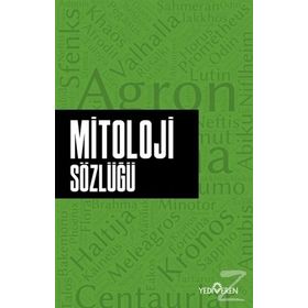 Mitoloji Sözlüğü - Ahmet Seyrek