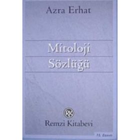MITOLOJI SÖZLÜĞÜ - AZRA ERHAT