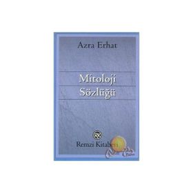 MITOLOJI SÖZLÜĞÜ - AZRA ERHAT