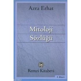MITOLOJI SÖZLÜĞÜ - AZRA ERHAT