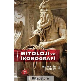 Mitoloji ve İkonografi - Bedrettin Cömert