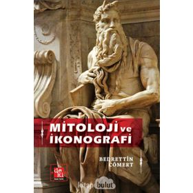 Mitoloji ve İkonografi - Bedrettin Cömert