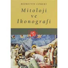 Mitoloji ve İkonografi - Bedrettin Cömert