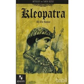 MITOLOJI VE TARIH DIZISI-06 KLEOPATRA - ALI ULVI KAYNAR