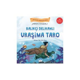 Mitolojik Masallar Serisi Japon Masalı Uraşima Taro Martı Çocuk Yayınları