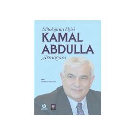 Mitolojinin Elçisi Kamal Abdulla Armağanı - Ahmet Bican Ercilasun