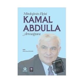 Mitolojinin Elçisi Kamal Abdulla Armağanı - Ahmet Bican Ercilasun