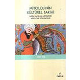 MITOLOJININ KÜLTÜREL TARIHI - ZEKI TEZ