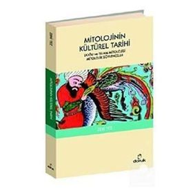 MITOLOJININ KÜLTÜREL TARIHI - ZEKI TEZ