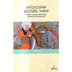 MITOLOJININ KÜLTÜREL TARIHI - ZEKI TEZ