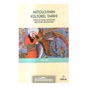 MITOLOJININ KÜLTÜREL TARIHI - ZEKI TEZ