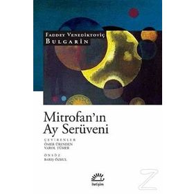 Mitrofan'ın Ay Serüveni - Faddey Venediktoviç Bulgarin
