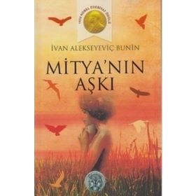 Mitya'nın Aşkı - Ivan Alekseyeviç Bunin