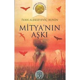 Mitya'nın Aşkı - Ivan Alekseyeviç Bunin