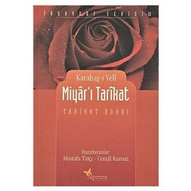 MIYAR'I TARIKAT TARIKAT ADABI - KARABAŞI VELI