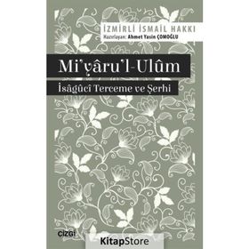 Mi'yaru'l-Ulum - İsaguci Terceme ve Şerhi