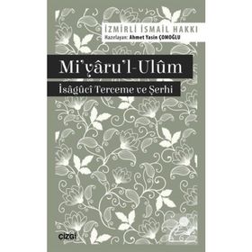 Mi'yaru'l-Ulum - İsaguci Terceme ve Şerhi