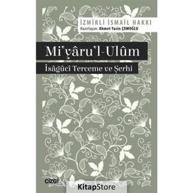 Mi'yaru'l-Ulum - İsaguci Terceme ve Şerhi
