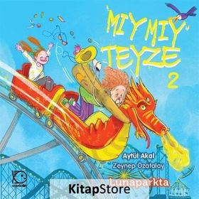 Mıymıy Teyze 2 - Lunaparkta - Aytül Akal