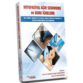 Miyofasiyal Ağrı Sendromu ve Kuru İğneleme Hipokrat Kitabevi