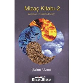 Mizaç Kitabı - 2 - Şahin Uzun