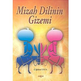 MIZAH DILININ GIZEMI - ÇİĞDEM USTA