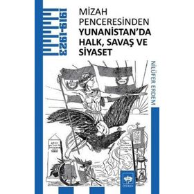 Mizah Penceresinden Yunanistan da Halk Savaş ve Siyaset - Nilüfer Erdem