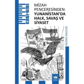 Mizah Penceresinden Yunanistan da Halk Savaş ve Siyaset - Nilüfer Erdem