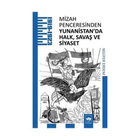 Mizah Penceresinden Yunanistan da Halk Savaş ve Siyaset - Nilüfer Erdem