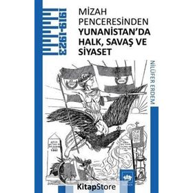 Mizah Penceresinden Yunanistanda Halk, Savaş ve Siyaset - Nilüfer Erdem