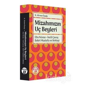 Mizahımızın Uç Beyleri - N. Ahmet Özalp