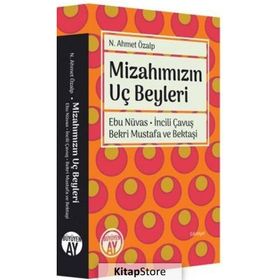 Mizahımızın Uç Beyleri - N. Ahmet Özalp