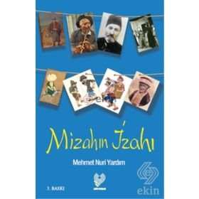MİZAH'IN İZAHI - MEHMET NURI YARDIM