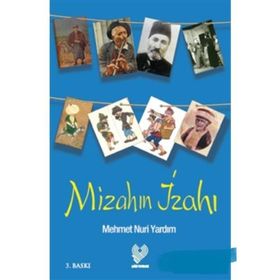 MİZAH'IN İZAHI - MEHMET NURI YARDIM