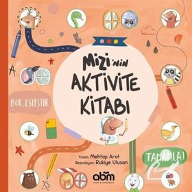 Mizi'nin Aktivite Kitabı - Mehtap Arat
