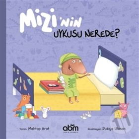 Mizi'nin Uykusu Nerede? -Mehtap Arat