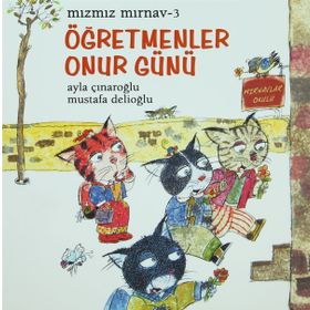 MIZMIZ MIRNAV 3 ÖĞRETMENLER ONUR GÜNÜ - AYLA ÇINAROĞLU;MUSTAFA DELIOĞLU