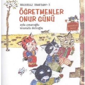 MIZMIZ MIRNAV 3 ÖĞRETMENLER ONUR GÜNÜ - AYLA ÇINAROĞLU;MUSTAFA DELIOĞLU