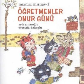 MIZMIZ MIRNAV 3 ÖĞRETMENLER ONUR GÜNÜ - AYLA ÇINAROĞLU;MUSTAFA DELIOĞLU