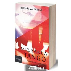 Mızrakla Tango - Michael James Gallagher