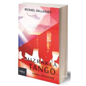 Mızrakla Tango - Michael James Gallagher